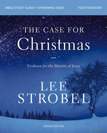 The Case for Christmas Bible Study Guide + Streaming Video, Updated Edition: Evidence for the Identity of Jesus - Lee Strobel [KSIĄŻKA]