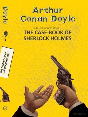 The Case-Book of Sherlock Holmes (Yellowbacks) - Sir Arthur Conan Doyle [KSIĄŻKA]