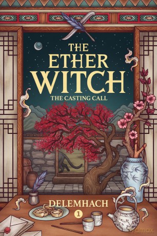 The Casting Call: 1 (Ether Witch, 1) - Delemhach [KSIĄŻKA]