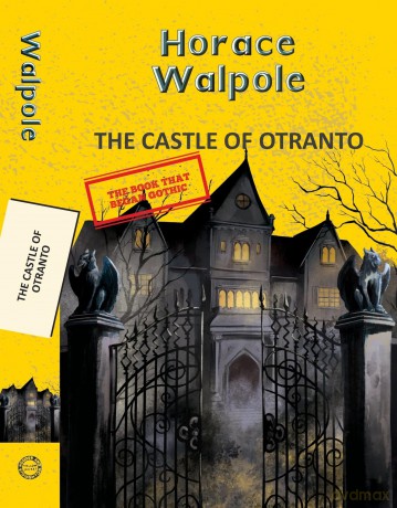 The Castle of Otranto (Yellowbacks) - Horace Walpole [KSIĄŻKA]