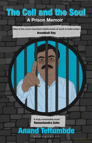 The Cell and the Soul: A Prison Memoir - Anand Teltumbde [KSIĄŻKA]