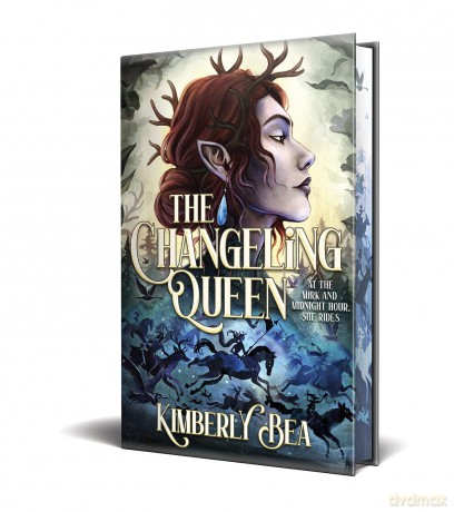 The Changeling Queen: Deluxe Limited Edition - Kimberly Bea [KSIĄŻKA]