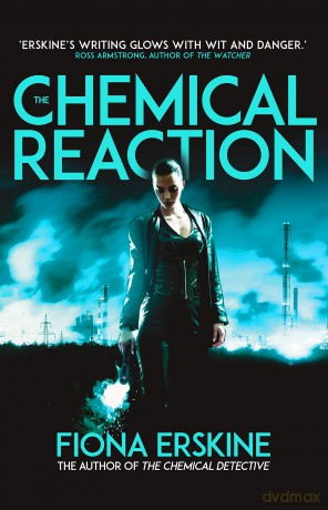 The Chemical Reaction (Jaq Silver Adventures 2) - Fiona Erskine [KSIĄŻKA]
