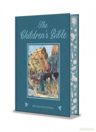 The Children's Bible: 136 Illustrated Stories from the Old and New Testaments (Arcturus Deluxe Children's Classics) [KSIĄŻKA]