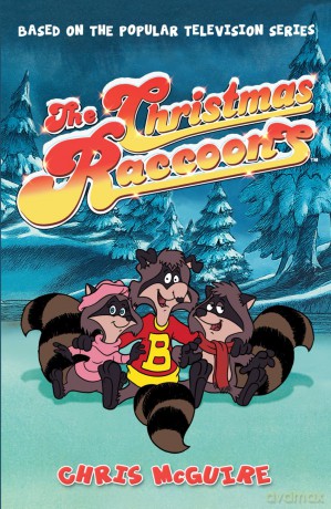 The Christmas Raccoons - Chris McGuire [KSIĄŻKA]