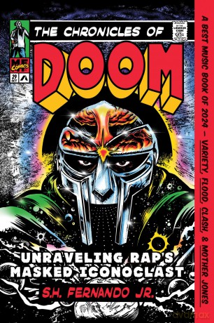 The Chronicles of Doom: Unraveling Rap's Masked Iconoclast - S.h. Fernando [KSIĄŻKA]