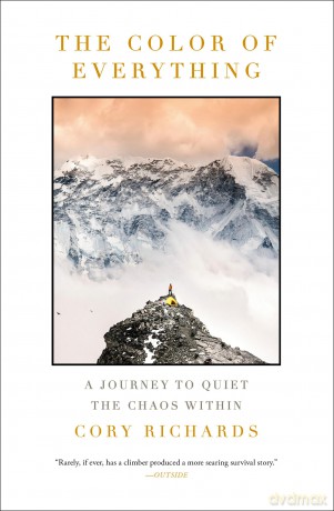 The Color of Everything: A Journey to Quiet the Chaos Within - Cory Richards [KSIĄŻKA]