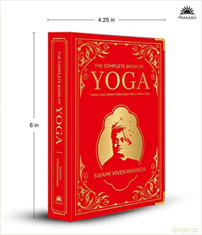The Complete Book of Yoga (Deluxe Silk Hardbound): Karma Yoga, Bhakti Yoga, Raja Yoga, Jnana Yoga (Deluxe Silk Hardbound) - Swami Vivekananda [KSIĄŻKA]