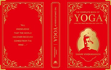 The Complete Book of Yoga (Deluxe Silk Hardbound): Karma Yoga, Bhakti Yoga, Raja Yoga, Jnana Yoga (Deluxe Silk Hardbound) - Swami Vivekananda [KSIĄŻKA]