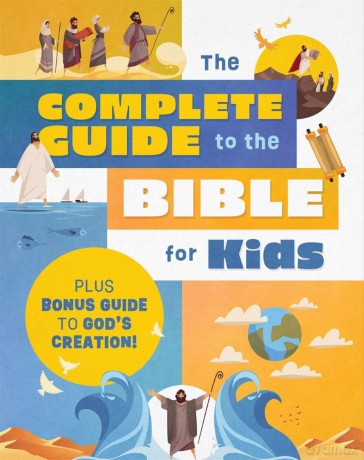 The Complete Guide to the Bible for Kids: Plus Bonus Guide to Creation! - Tracy M Sumner [KSIĄŻKA]