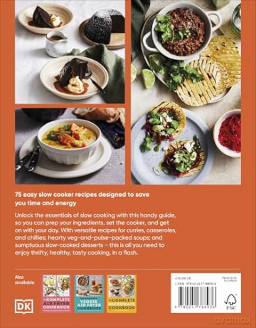 The Complete Slow Cooker Cookbook: 75 Tasty, Time-saving, Slow-cooked Recipes - Dk [KSIĄŻKA]