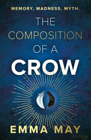 The Composition of a Crow - Emma May [KSIĄŻKA]