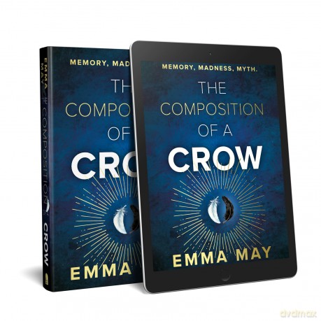 The Composition of a Crow - Emma May [KSIĄŻKA]