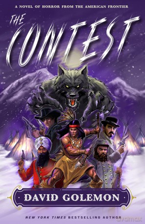The Contest: A Horror Novel from the American Frontier - David Golemon [KSIĄŻKA]