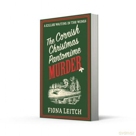 The Cornish Christmas Pantomime Murder: A brand new festive cozy murder mystery for fans of Richard Osman and Rev Richard Coles: Book 9 (A Nosey Parker Cozy Mystery) - Fiona Leitch [KSIĄŻKA]