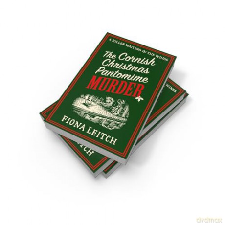 The Cornish Christmas Pantomime Murder: A brand new festive cozy murder mystery for fans of Richard Osman and Rev Richard Coles: Book 9 (A Nosey Parker Cozy Mystery) - Fiona Leitch [KSIĄŻKA]