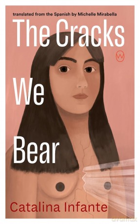The Cracks We Bear - Catalina Infante [KSIĄŻKA]