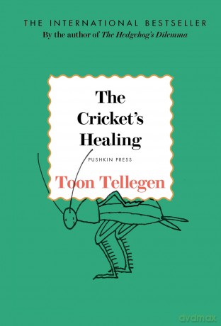 The Cricket's Healing - Toon Tellegen [KSIĄŻKA]