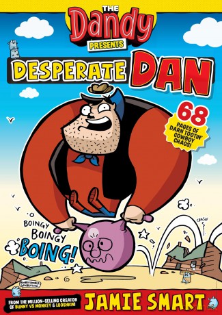 The Dandy Presents: Desperate Dan by Jamie Smart - Jamie Smart [KOMIKS]