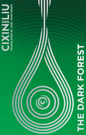 The Dark Forest (The Three-Body Problem) - Cixin Liu [KSIĄŻKA]