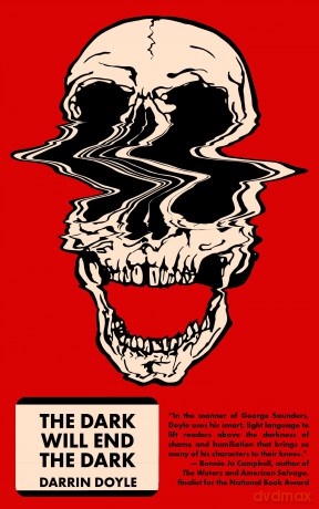 The Dark Will End The Dark: Tenth Anniversary Edition - Darrin Doyle [KSIĄŻKA]