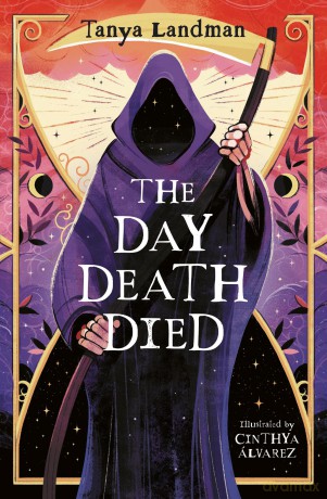 The Day Death Died: (Dyslexia-friendly) - Tanya Landman [KSIĄŻKA]