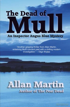 The Dead of Mull: An Inspector Angus Blue Mystery: 5 - Allan Martin [KSIĄŻKA]