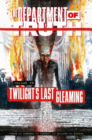 The Department of Truth Volume 6: Twilight's Last Gleaming - James Tynion IV [KSIĄŻKA]