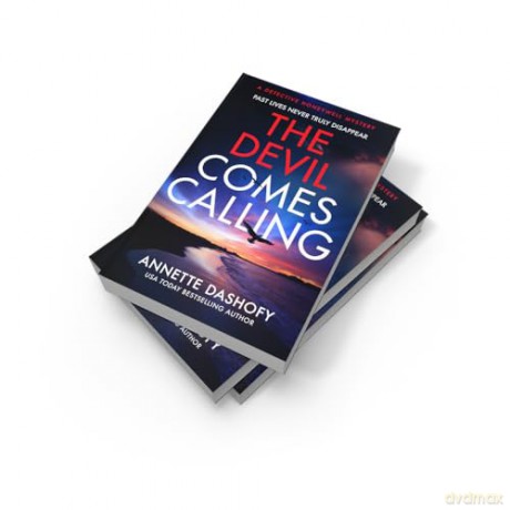 The Devil Comes Calling: A brand new totally chilling and twisty mystery crime book for winter 2025: Book 3 (A Detective Honeywell Mystery) - Annette Dashofy [KSIĄŻKA]