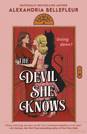 The Devil She Knows: A hilarious new queer paranormal romcom - Alexandria Bellefleur [KSIĄŻKA]