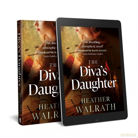 The Diva's Daughter - Heather Walrath [KSIĄŻKA]