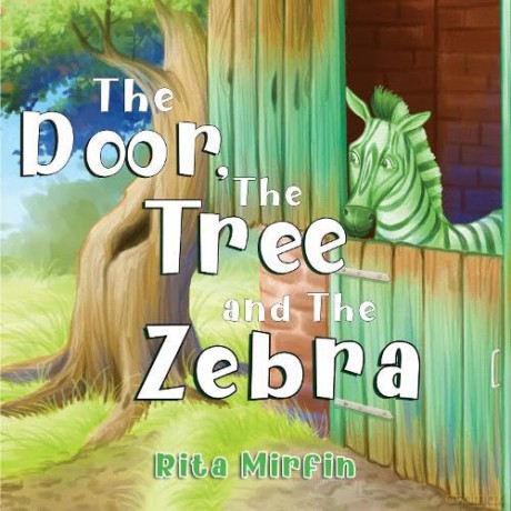 The Door The Tree and The Zebra - Rita Mirfin [KSIĄŻKA]