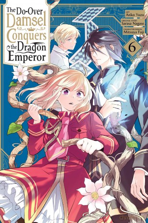 The Do-Over Damsel Conquers the Dragon Emperor, Vol. 6 (manga): Volume 6 - Adnazeer Macalangcom [KOMIKS]