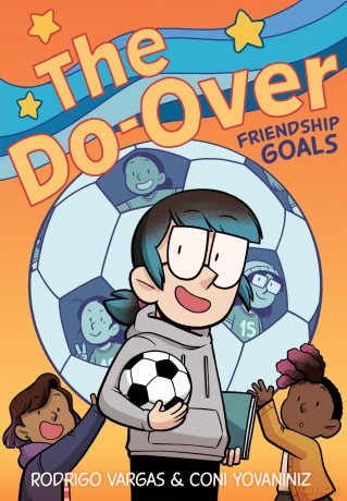 The Do-Over: Friendship Goals: A Graphic Novel: 2 - Rodrigo Vargas [KOMIKS]