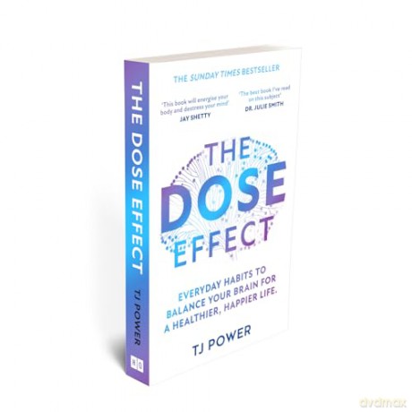 The DOSE Effect: New Sunday Times bestseller! Balance your brain and unlock your potential for 2026 with the powers dopamine, serotonin and more with a neuroscientist's self-help guide - TJ Power [KSIĄŻKA]