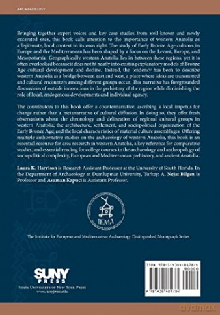 The Early Bronze Age in Western Anatolia (SUNY series, The Institute for European and Mediterranean Archaeology Distinguished Monograph Series) - Laura K. Harrison [KSIĄŻKA]