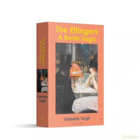 The Effingers: A Berlin Saga - Gabriele Tergit [KSIĄŻKA]