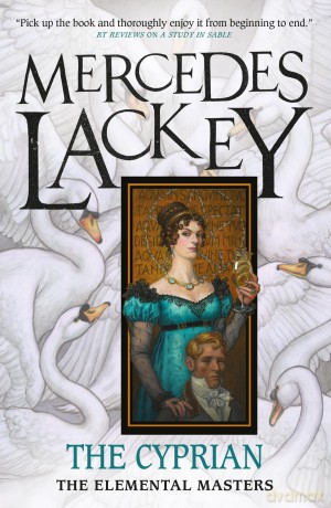 The Elemental Masters - The Cyprian: 4 - Mercedes Lackey [KSIĄŻKA]
