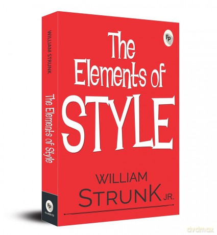 The Elements of Style (Fp Classics) - William Strunk Jr. [KSIĄŻKA]