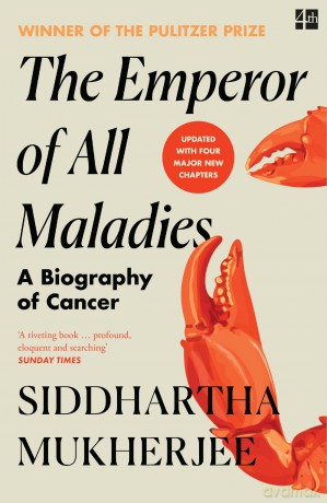 The Emperor of All Maladies: A Biography of Cancer - Siddhartha Mukherjee [KSIĄŻKA]