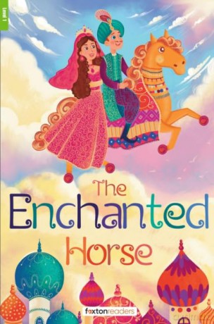 The Enchanted Horse - Foxton Reader Level-1 (400 Headwords A1/A2) with free online AUDIO (Foxton ELT Readers) - Foxton Books [KSIĄŻKA]