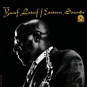 Yusef Lateef: Eastern Sounds (RVG) [CD]