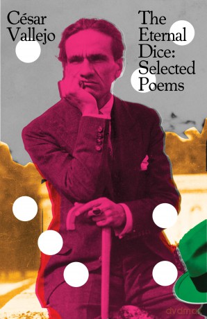 The Eternal Dice: Selected Poems - César Vallejo [KSIĄŻKA]