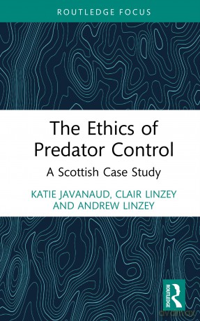 The Ethics of Predator Control: A Scottish Case Study - Katie Javanaud [KSIĄŻKA]