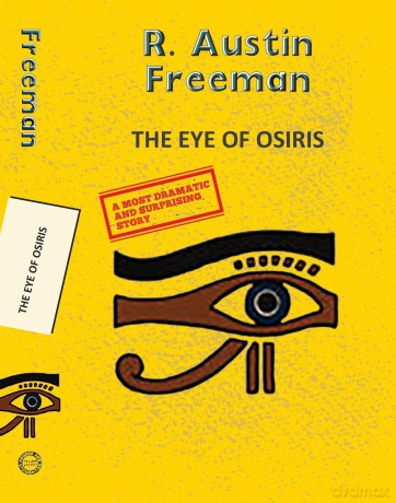 The Eye of Osiris (Yellowbacks) - R. Austin Freeman [KSIĄŻKA]