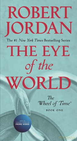 The Eye of the World: Book One of the Wheel of Time: 1 - Robert Jordan [KSIĄŻKA]