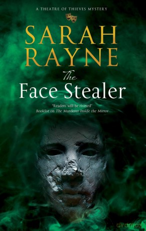 The Face Stealer: 3 (A Theatre of Thieves Mystery) - Sarah Rayne [KSIĄŻKA]