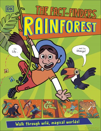 The Fact-Finders Rainforest: Walk Through the Magical Rainforests! - Dk [KSIĄŻKA]