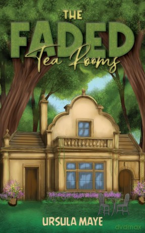 The Faded Tea Rooms - Ursula Maye [KSIĄŻKA]