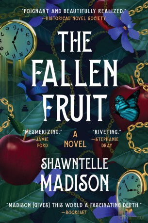 The Fallen Fruit: A Novel - Shawntelle Madison [KSIĄŻKA]